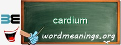 WordMeaning blackboard for cardium